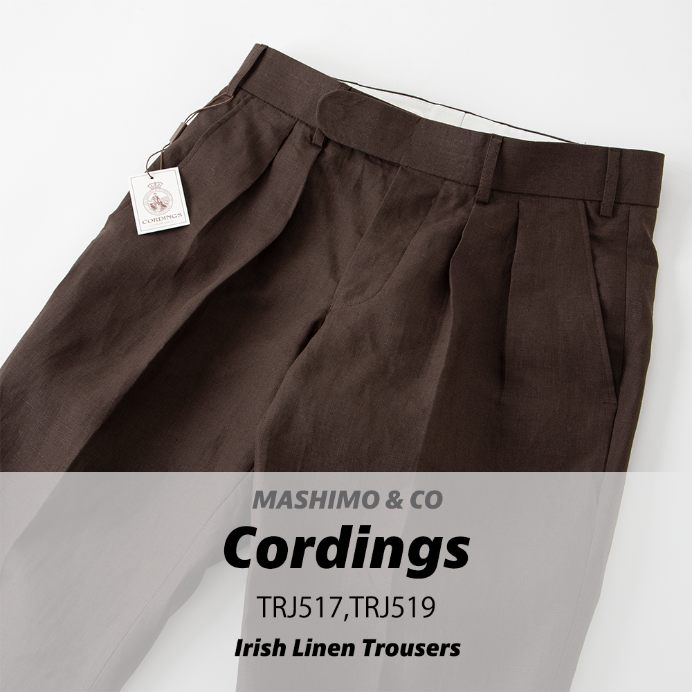 Cordings Irish Linen Trousers | ニュース – MASHIMO＆CO.,LTD