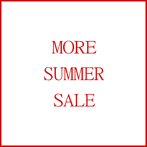 MORE SUMMER SALE